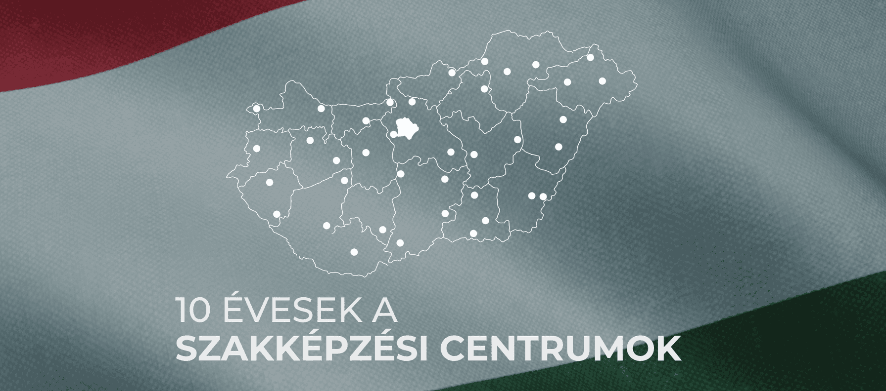 10 évesek a szakképzési centrumok!