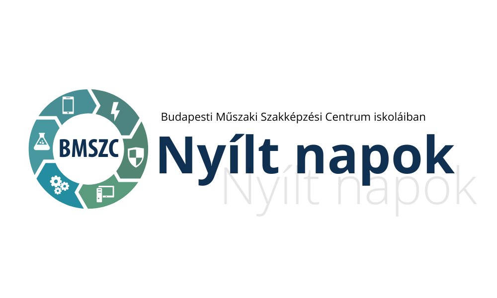 Nyílt napok a BMSZC iskoláiban