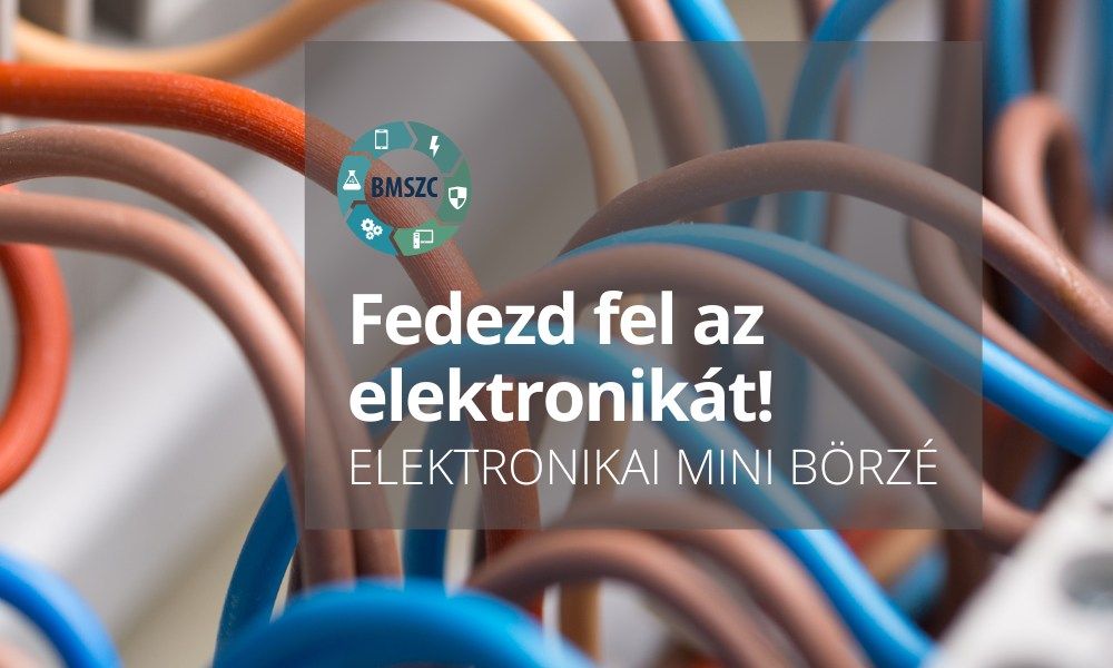 Fedezd fel az elektronikát!